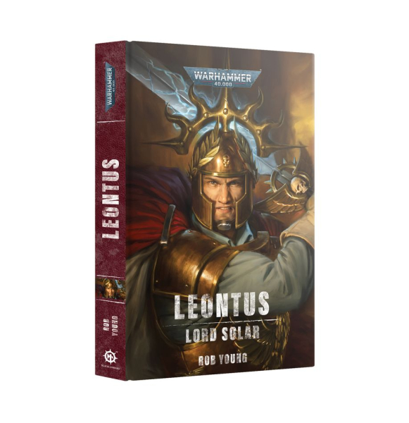 BLACK LIBRARY: Leontus: Lord Solar (Hardcover)